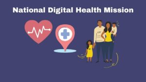 National Digital Health Mission